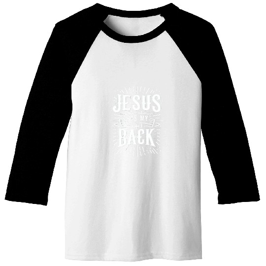 Jesus Has My Back 31 Baseball Tees