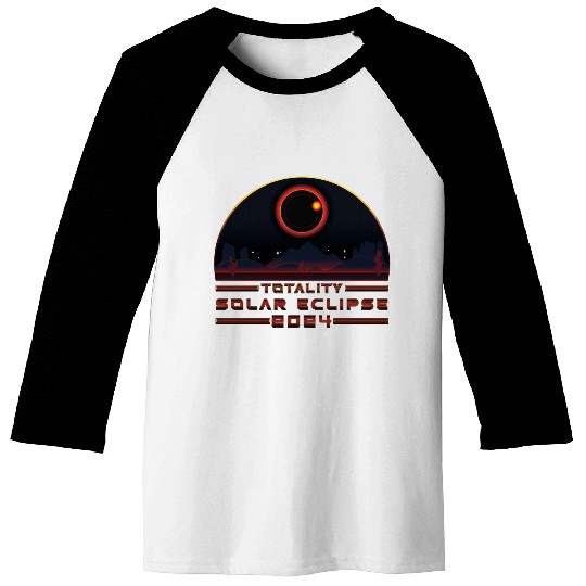 Totality Solar Eclipse 2024 - Science Baseball Tees