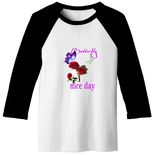 "Butterfly Nice Day. Baseball Tees