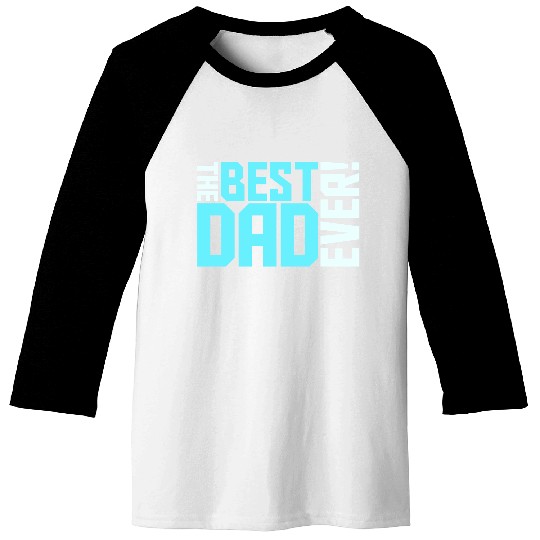 The Best Dad Ever Coolest Daddy in the World Love Baseball Tees