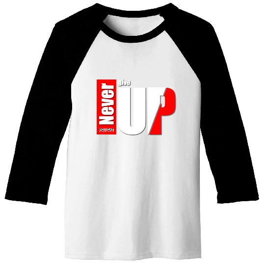 never give up Baseball Tees