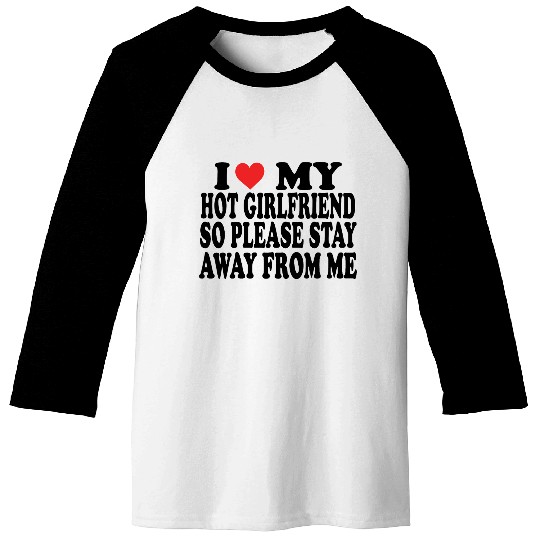 I Love My Boyfriend Baseball Tees | Cute Romantic Baseball Tees