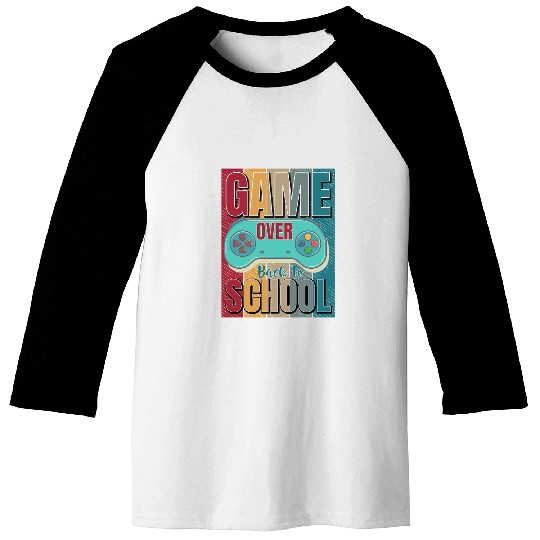 Game Over Back To School Baseball Tees