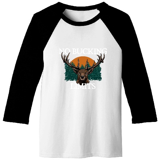 No Bucking Limits Deer Hunting Elk Hunter Wild Baseball Tees