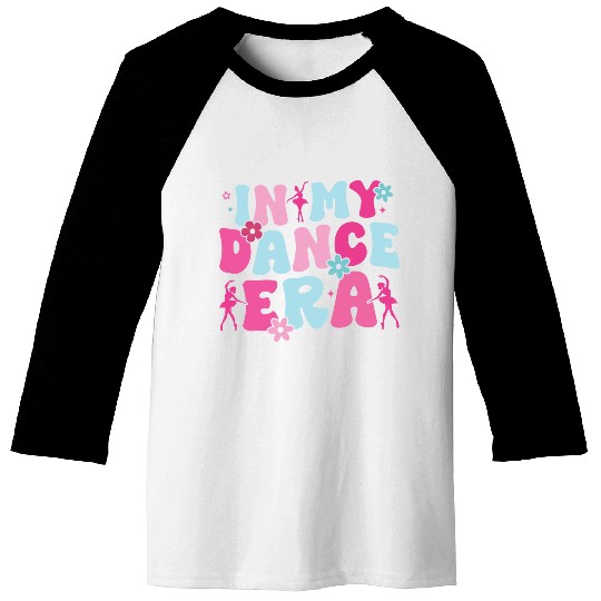 Retro Groovy In My Dance Era Dancer Dancing Baseball Tees