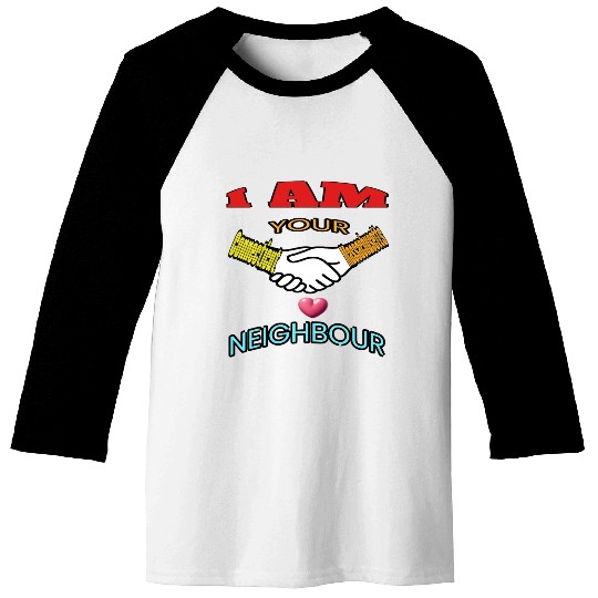 I AM YOUR NEIGHOUR CONNECTICUT AND MASSACHUSETTS Baseball Tees