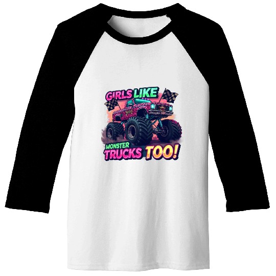 Girls Love Monster Trucks Design Baseball Tees