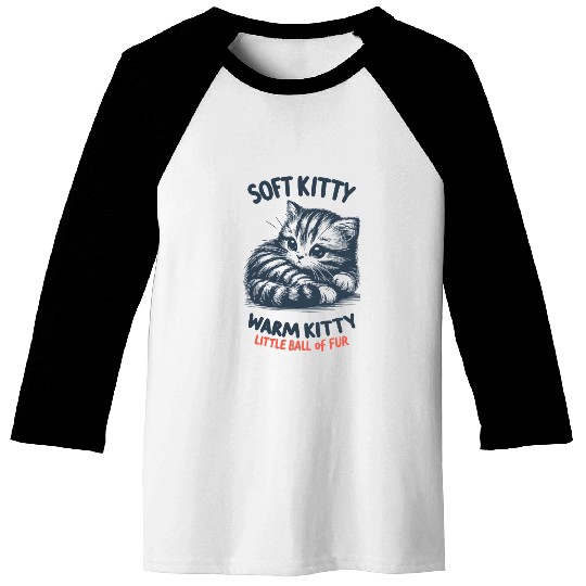 Soft Kitty Baseball Tees