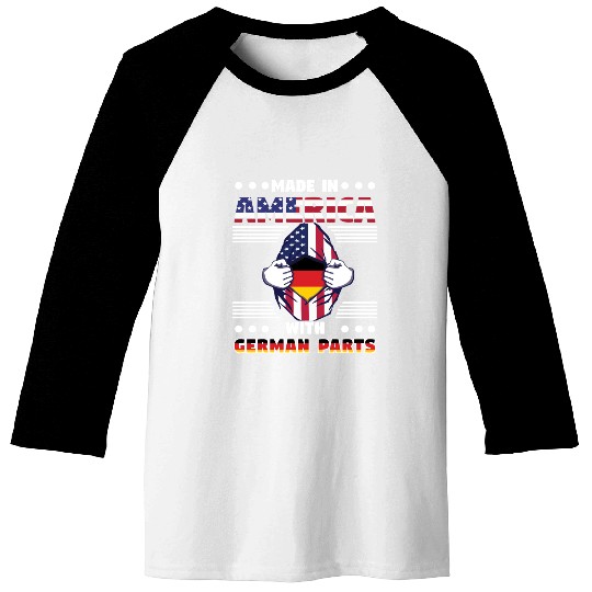 Made In America With German Parts Baseball Tees