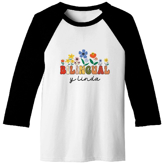 Bilingual Spanish Teacher Bilingual y linda Baseball Tees