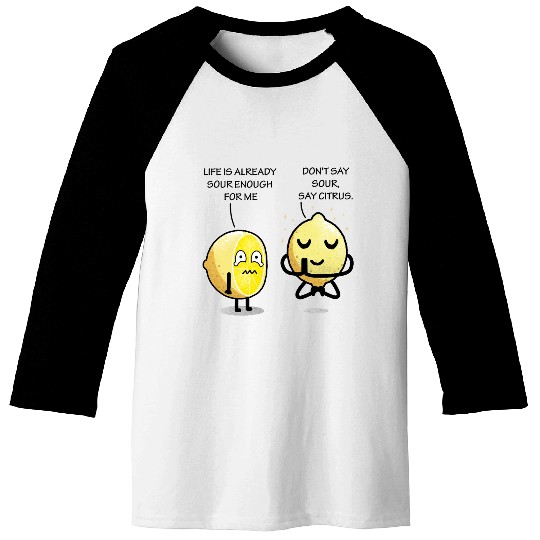 Be positive lemon Baseball Tees