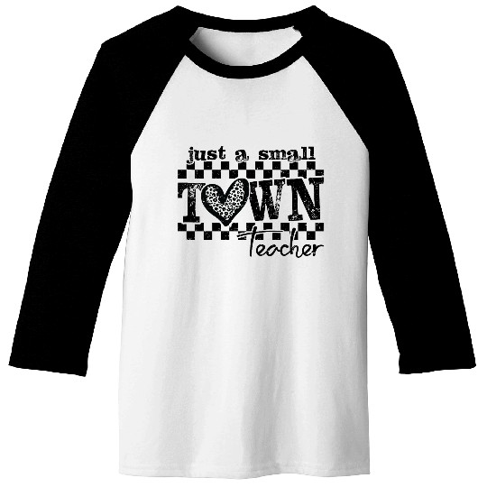 Small Town Teacher Back To School Baseball Tees