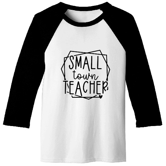 Small Town Teacher Heart Graphic for Educators Baseball Tees