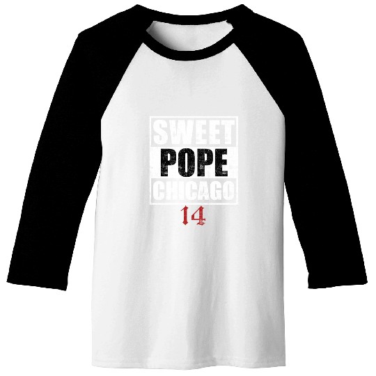 Sweet Pope Chicago 14 Baseball Tees
