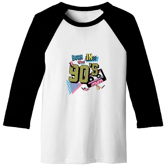 Born In The 90s Retro Nostalgia 90s Design Baseball Tees
