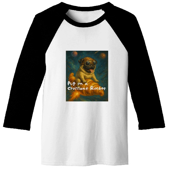Pug on a Croissant Rocket Baseball Tees