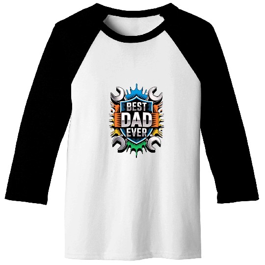 Best Dad Ever Baseball Tees