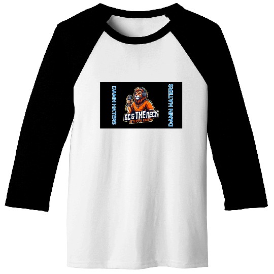 GC & THE NECK STEPPA CREW (DAMN HATERS) Baseball Tees