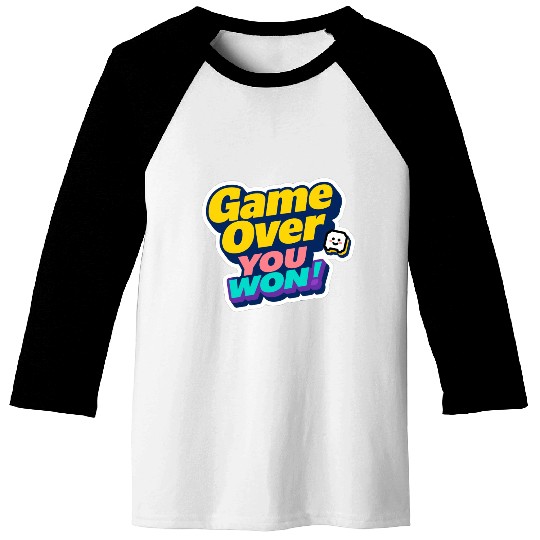 Game Over You Won Motivational Sticker Baseball Tees