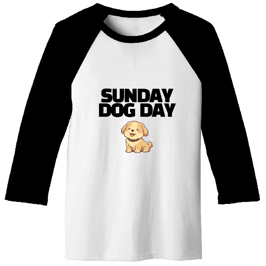 Sunday Dog Day – Chill Vibes Only Baseball Tees