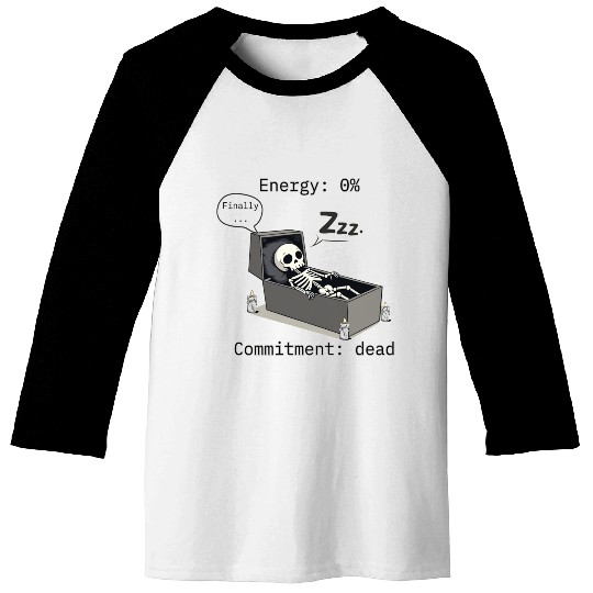 Sleepy Energy 0% – Funny Skeleton Coffin Meme Baseball Tees