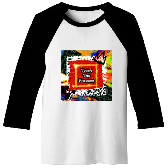 Trust The Process Graffiti Art Design Baseball Tees
