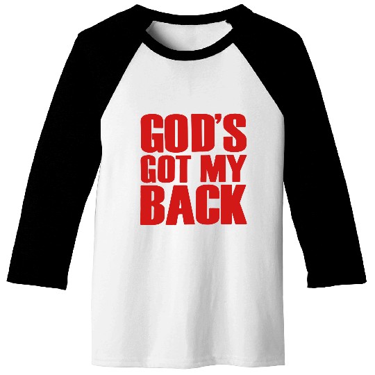 GOD'S GOT MY BACK Baseball Tees