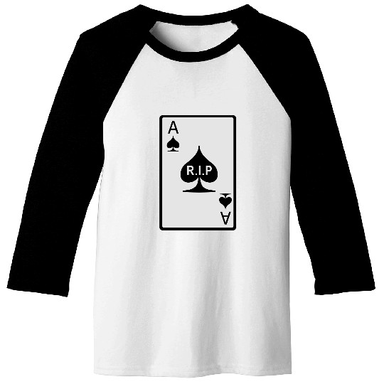 Rest in Peace Ace of Spades Baseball Tees