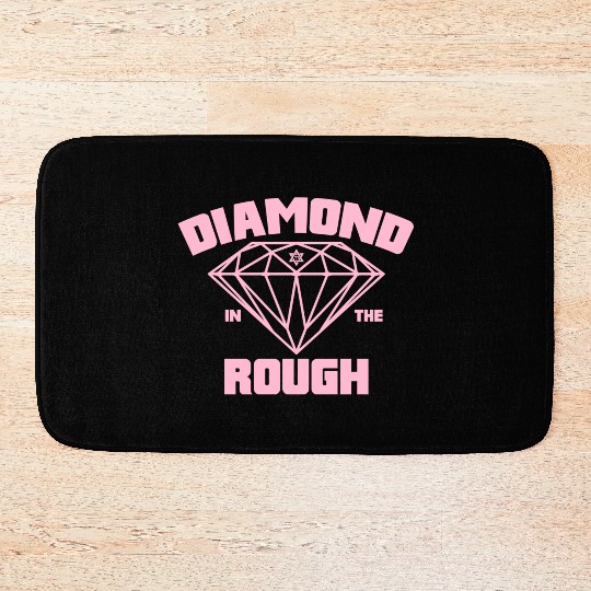 Diamond In The Rough - Ladies Bath Mats