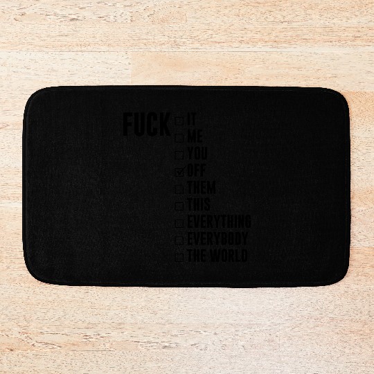 Fuck Off Checklist Bath Mats
