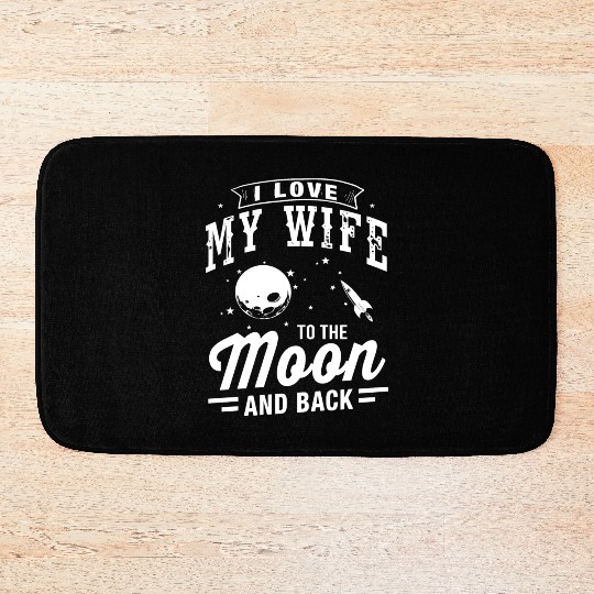 I Love My Wife Bath Mats