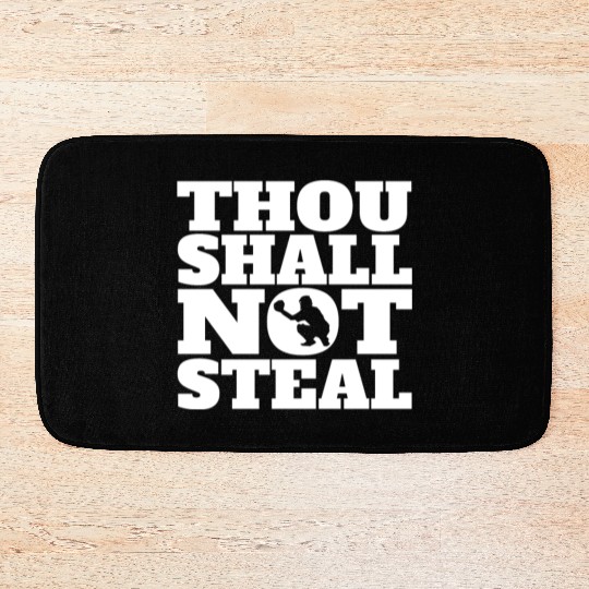Thou Shall Not Steal Funny Baseball Catcher Bath Mats