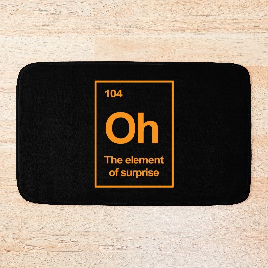 Oh, The Element of Surprise Bath Mats