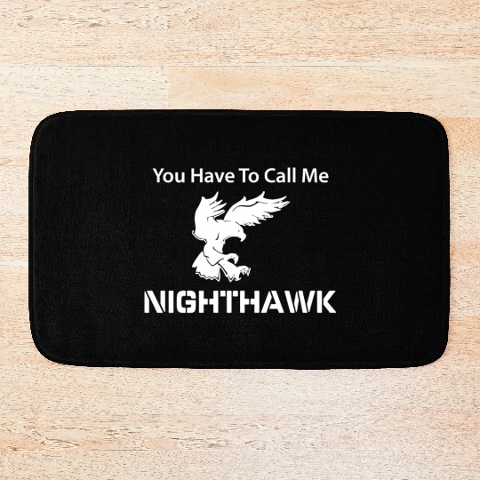 Call Me Nighthawk Step Brothers Bath Mats