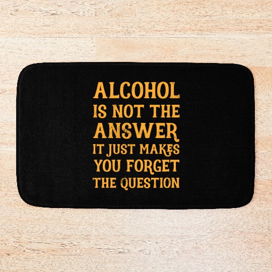 Funny Drinking Drunk Beer Vodka Whiskey Alcohol Bath Mats