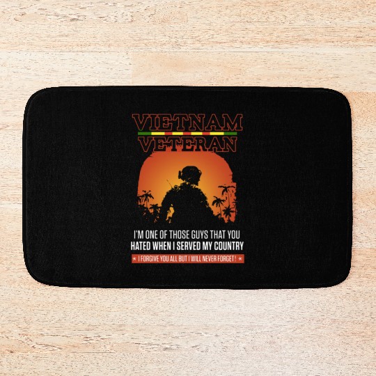 vietnam veteran i m one of those guys that you hat Bath Mats