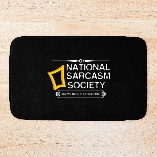 National Sarcasm Society Bath Mats