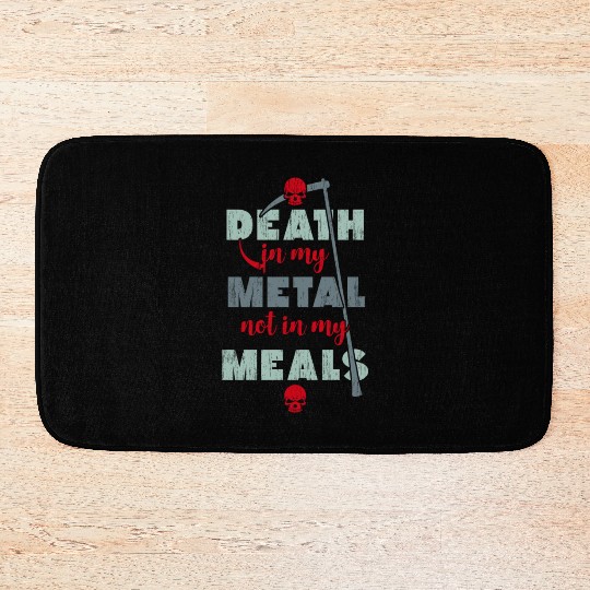 Death in my Metal not in my meals Vegan gift Bath Mats