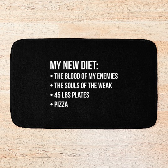 New Diet, Blood, Souls, Pizza, Funny, Novelty Gym Bath Mats