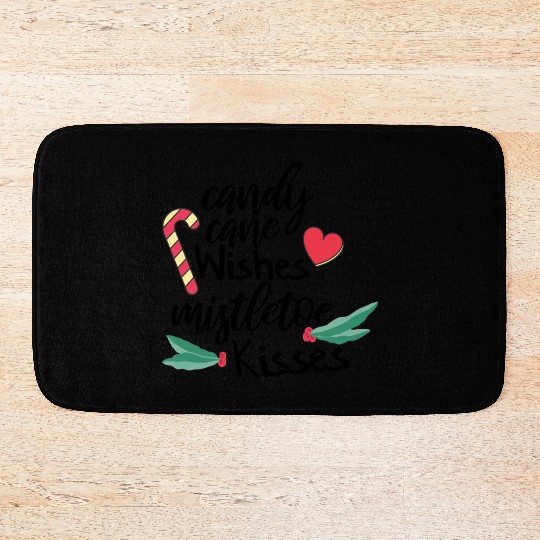 Candy cane wishes and mistletoe kisses Bath Mats