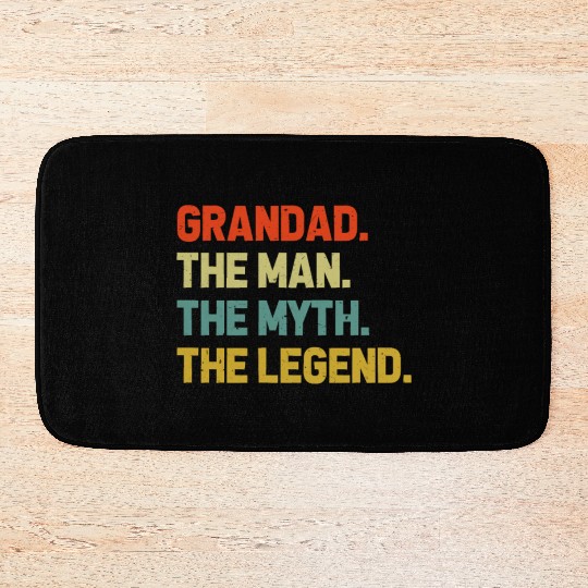 Grandad The Man The Myth The Legend Grandpa Bath Mats