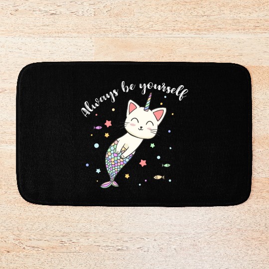 Cat Mermaid Unicorn Always Be Yourself Bath Mats