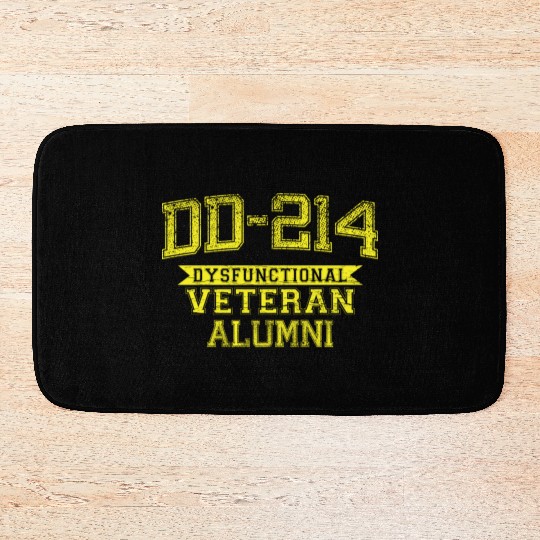 DD-214 DYSFUNCTIONAL VETERAN ALUMNI Bath Mats