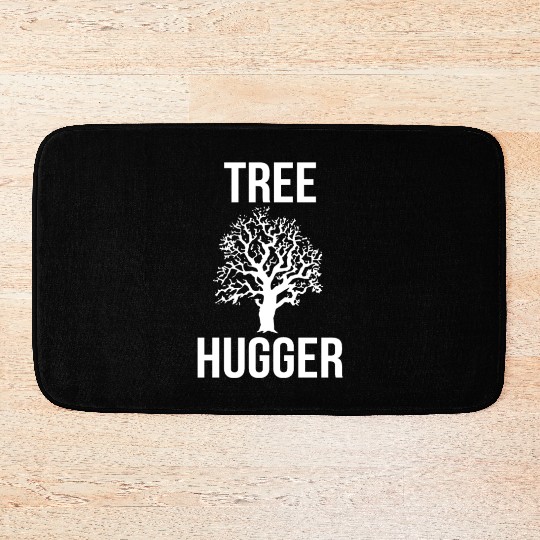 Tree Hugger Tree Hugging Earth Day Hug Trees Bath Mats