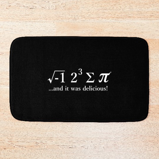 And it was delicious Teacher Maths Geek Bath Mats
