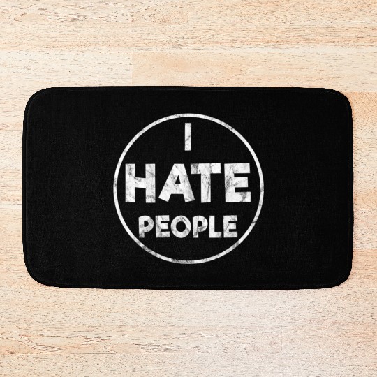 I Hate People Bath Mats