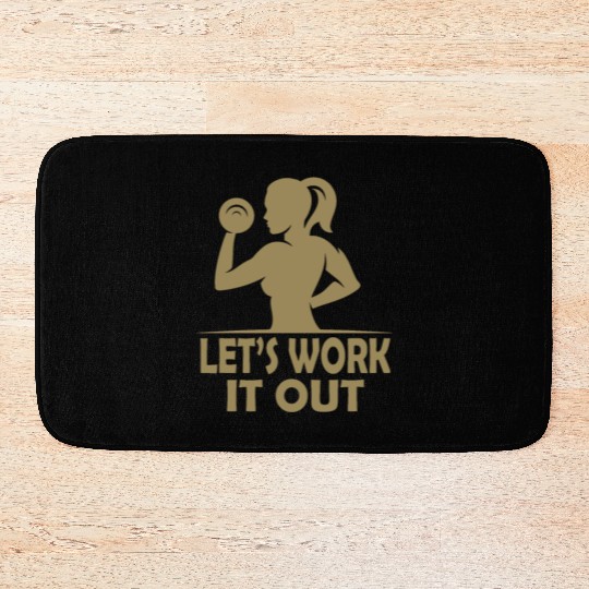 Let s work it out Gym Fitness Women Bath Mats