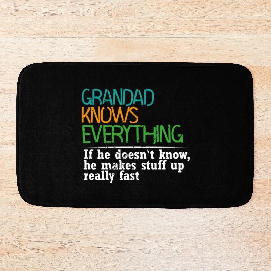 GRANDAD KNOWS EVERYTHING - GIFT FOR GRANDAD - FUNN Bath Mats