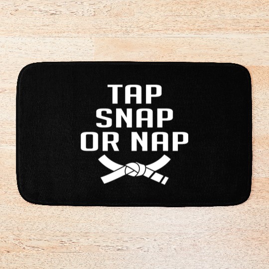 Tap Snap Or Nap - Jiu-jitsu Bath Mats