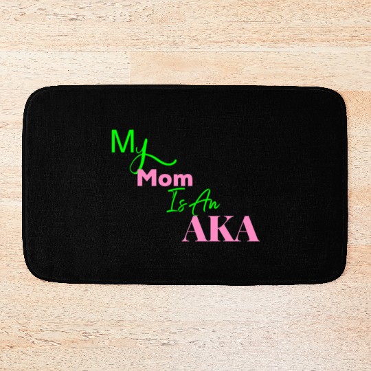 AKA Mom My Mom Is An AKA Black Bath Mats